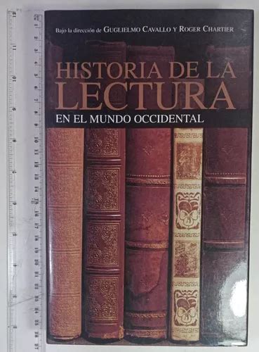 Historia De La Lectura En El Mundo Occidental Mercadolibre