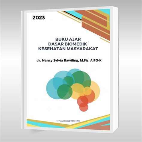 Buku Ajar Dasar Biomedik Kesehatan Masyarakat Yayasan Bina Lentera Insan