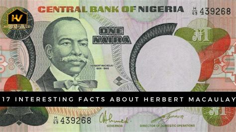 Herbert Macaulay: 17 Interesting Facts About the Man on the One Naira ...