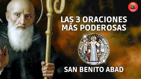 RECIBE EL PODER DE LAS 3 ORACIONES A SAN BENITO ABAD CONTRA LA MALDAD