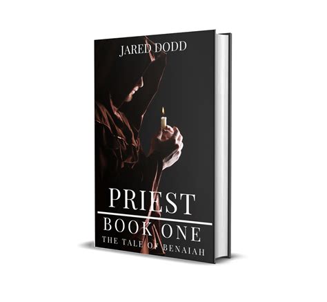 Priest | Book One | The Tale of Benaiah – Jared Dodd