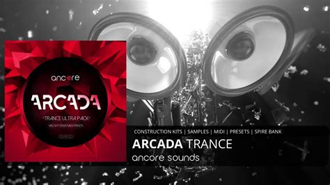 Arcada Trance Samples Spire Presets Midi Stems Ancore Sounds