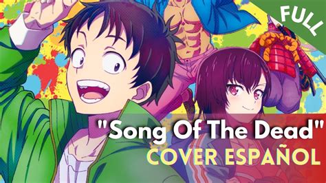 Zom Bucket List Of The Dead Opening Full Cover Espa Ol Song Of