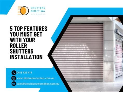 Roller Shutters Installation Perth; 5 Top Features