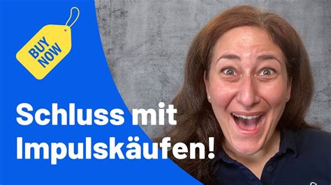 🛍️💸schluss Mit Impulskäufen Strategien Für Bewusstes Shopping Youtube