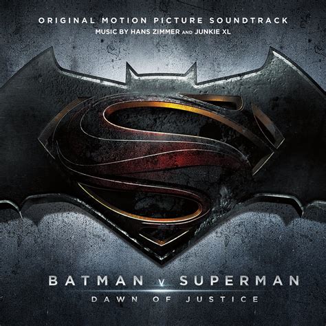 Hans Zimmer And Junkie XL Batman V Superman Dawn Of Justice