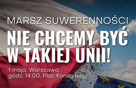 Marsz Nie chcemy być w takiej Unii w rocznicę przystąpienia Polski do