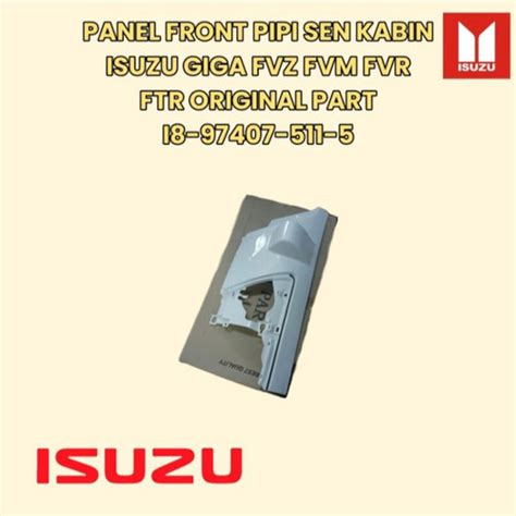 Jual PANEL FRONT PIPI SEN KABIN ISUZU GIGA FVZ FVM FVR FTR I8 97407 511