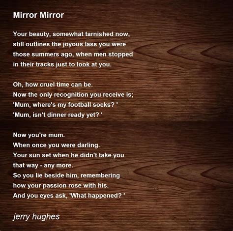 Mirror Mirror - Mirror Mirror Poem by jerry hughes