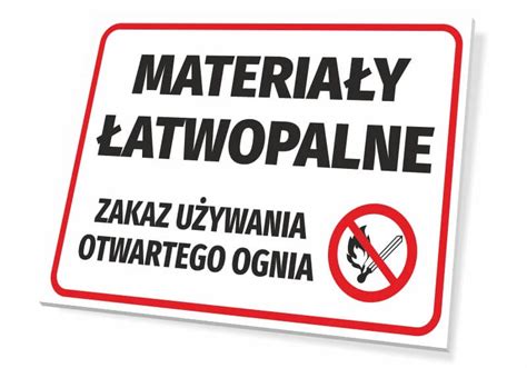 Tabliczka Materia Y Atwopalne Zakaz U Ywania Otwartego Ognia Sklep