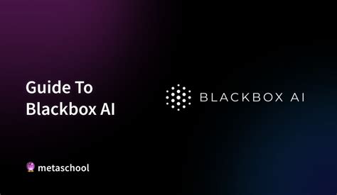 Guide To Blackbox AI Solve Your Coding Challenges With AI