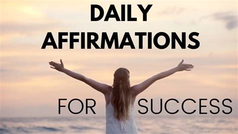 Daily Success Affirmations - Positive Affirmations for Success ...