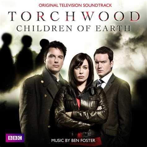 Torchwood - Children of Earth (soundtrack) | Tardis | Fandom