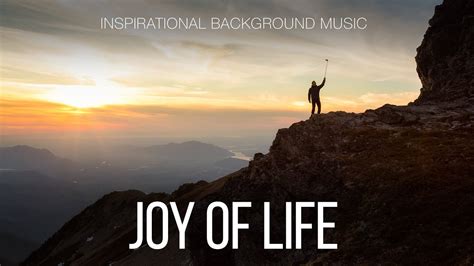 Free Music Inspirational Background Music For Videos Joy Of Life