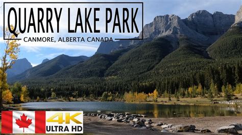 Quarry Lake Canmore Alberta Fall Tour 2021 With High Quality Binaural