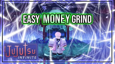 Complete Money Farm Guide Jujutsu Infinite Youtube