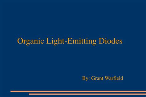 PPT - Organic Light-Emitting Diodes PowerPoint Presentation, free ...