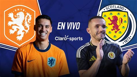 Países Bajos vs Escocia en vivo el partido amistoso de Fecha FIFA