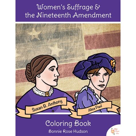 Womens Suffrage And The Nineteenth Amendment Coloring Book E Book