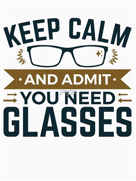 Optometrist Ophthalmologist Optician Keep Calm And Admit You Need