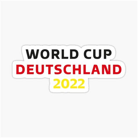 Germany World Cup 2022 Sticker For Sale By Abdelhak Ouardi Redbubble