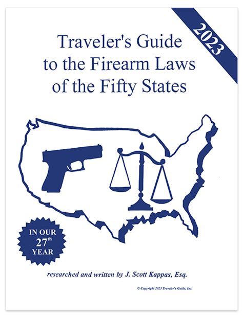 Travelers Guide To The Firearm Laws Of The Fifty States Gun Laws For