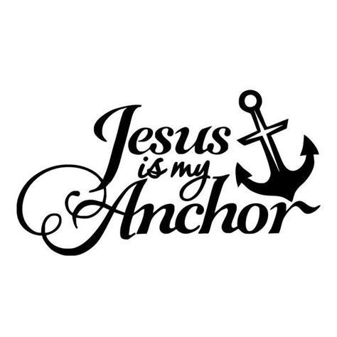 Black Car Sticker Jesus Is My Anchor Decals Vehicle Truck Bumper Window