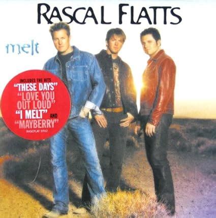 Rascal Flatts - Melt - Amazon.com Music