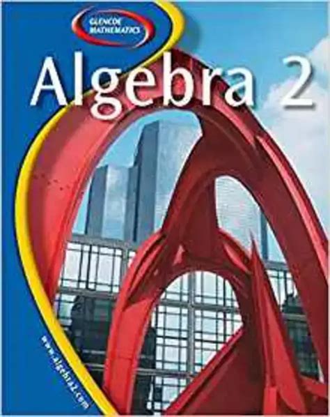 Glencoe Algebra 2 Textbook Glencoe Mathmatics