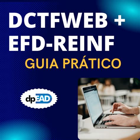 Dctfweb E Efd Reinf Guia Pr Tico Ead Antonino Consultoria E