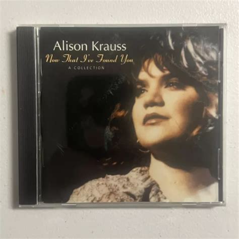 Alison Krauss Now That I Ve Found You A Collection Cd Rounder