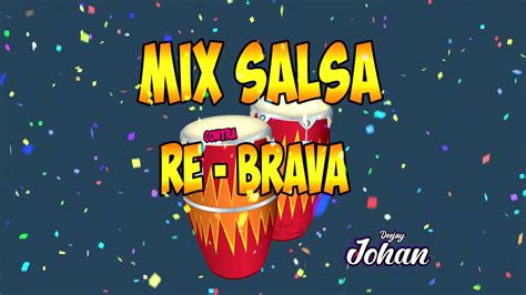 Mix Salsa Brava Para Bailar Salsa Dura Hector Lavoejoe Arroyoel