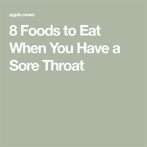 8 Foods To Eat When You Have A Sore Throat Health Sore Throat Help