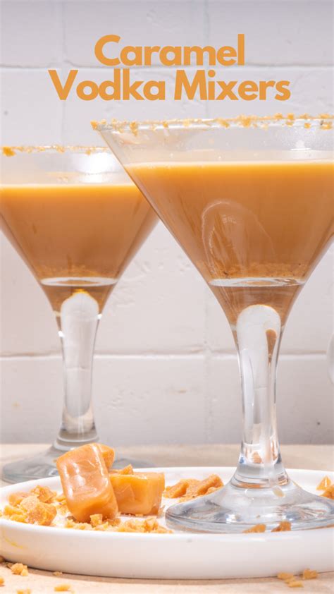 Best Caramel Vodka Mixers To Try