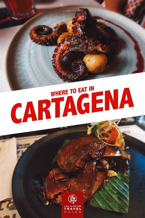 23 Cartagena Restaurants Youll Want To Fly For Will Fly For Food