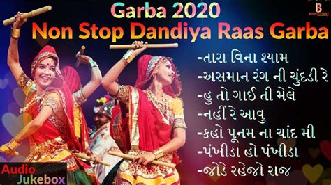 Garba Songs Non Stop Dandiya Raas Garba Tara