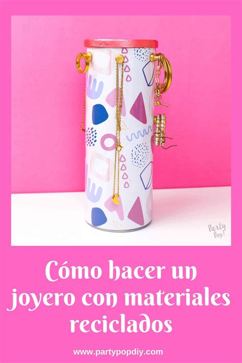 Como Hacer Un Joyero Con Materiales Reciclados Organizador De Joyas