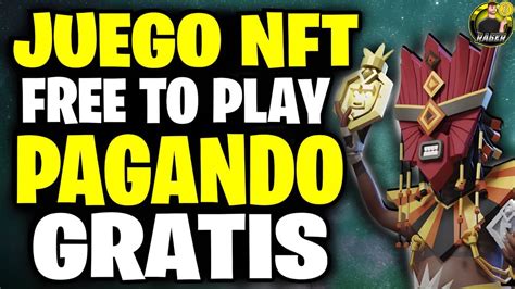 NUEVO JUEGO NFT PAGANDO GRATIS COMO GENERAR NFT FREE TO PLAY