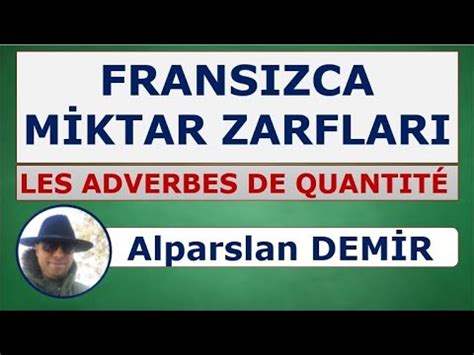 Les Adverbes de Quantite Fransızca Miktar Zarfları Detaylı Anlatım