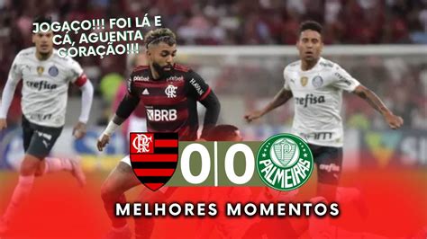 JOGAÇO PÓS FINAL DA LIBERTA Flamengo 0x0 Palmeiras MELHORES