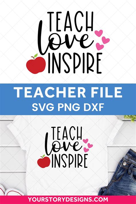 Teacher Svg File For Cricut Teach Love Inspire Svg 923052 Svgs