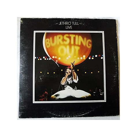 Bursting Out Jethro Tull Live Double Lp 12 Stéréo By Jethro Tull Double Lp Gatefold