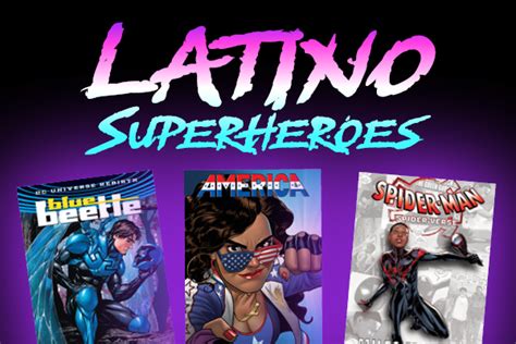 Hispanic Superheroes