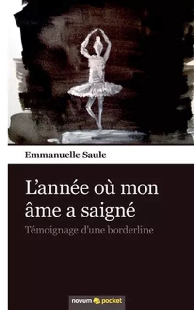 L ANNE O MON Me A Saign T Moignage D Une Borderline Par Emmanuelle