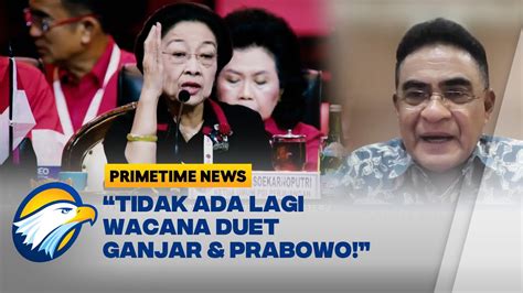 Pdip Keputusan Megawati Tolak Duet Ganjar Prabowo Sudah Final Youtube