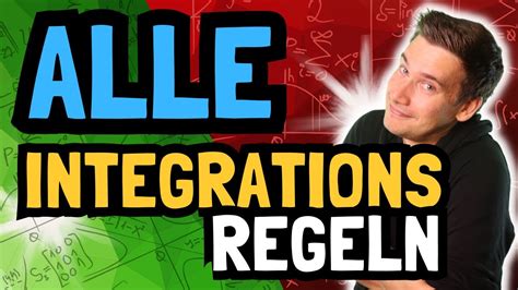 INTEGRALRECHNUNG alle Integrationsregeln fürs Mathe Abi HOW TO