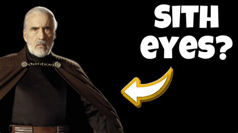 Why Did Dooku Not Have Sith Eyes Yellow Eyes Youtube