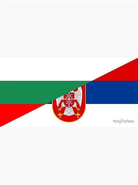 Bulgaria Serbia Flag Poster For Sale By Tony4urban Redbubble