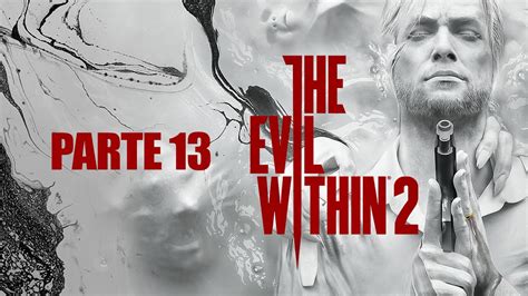 The Evil Within Parte T Pegando Fogo Bicho Youtube