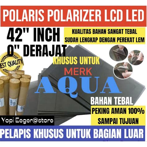 Jual Polaris Polarizer Lcd Led Aqua Inch Derajat Lapisan Plastik